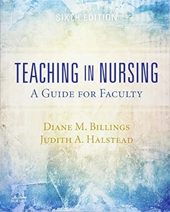 Teaching in Nursing A Guide for Faculty 6th Edition