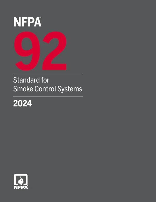 NFPA 92 Smoke Control Systems 2024