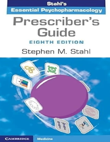 Prescriber’s Guide: Stahl’s Essential Psychopharmacology - 8th Edition