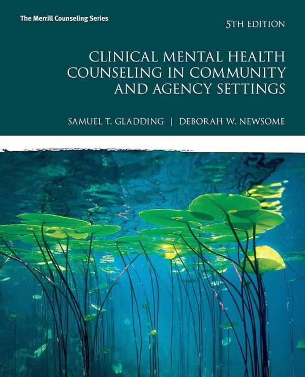 Clinical Mental Health Counseling in Community and Agency Settings Merrill Counseling 5th Edition