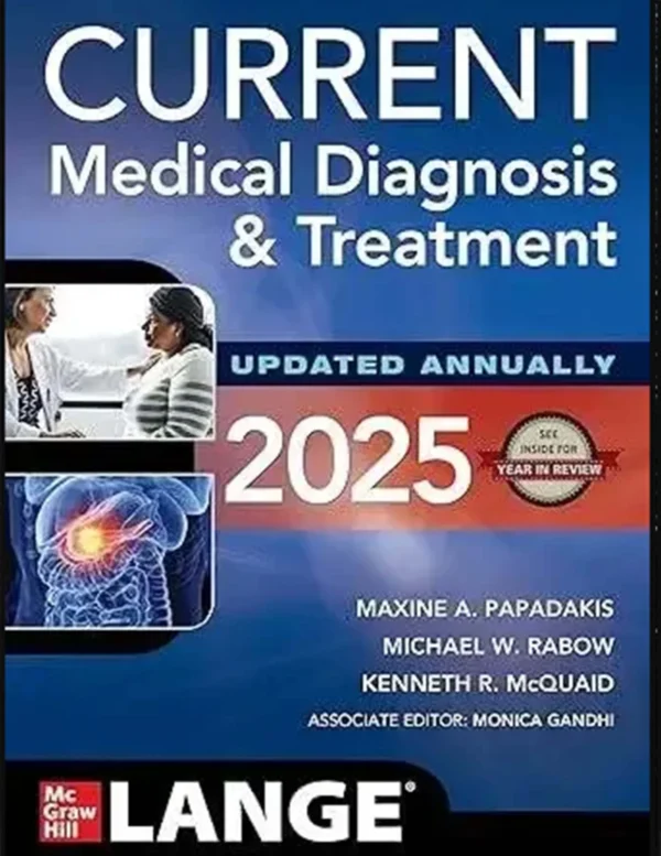 CURRENT Medical Diagnosis and Treatment 2025 64th Ed