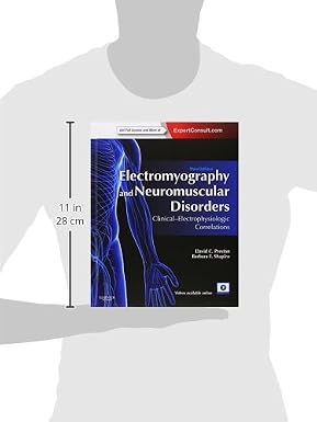 Electromyography and Neuromuscular Disorders Clinical-Electrophysiologic Correlations (3rd Edition) 2