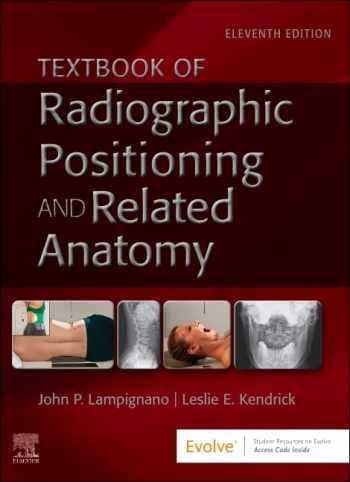 Textbook of Radiographic Positioning and Related Anatomy 11th Edition